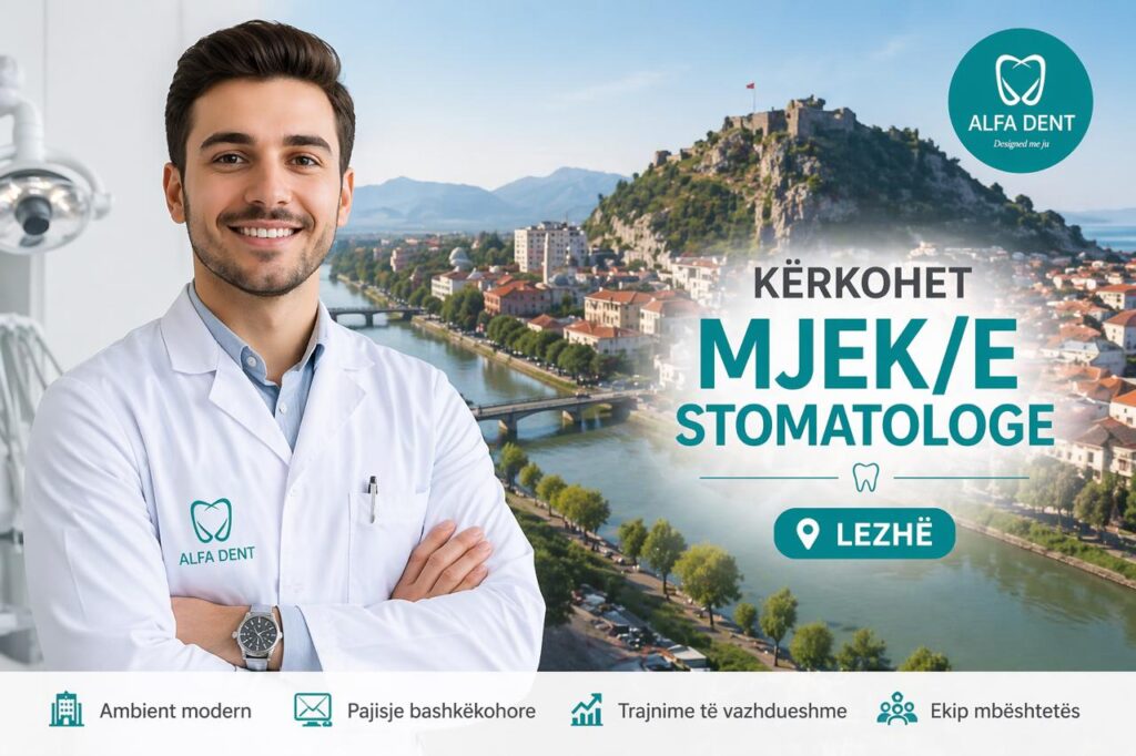 Alfa Dent kërkon Mjek/e Stomatologe — Alfa Dent